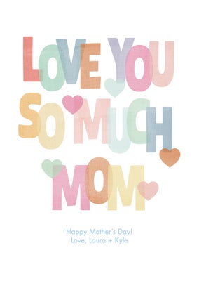 So Much Love Mom Folded Card, 5x7