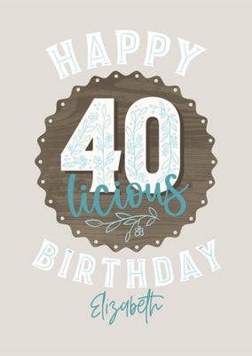 Forty Licious Birthday Folded Card, 5x7